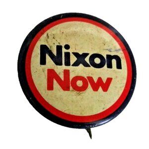 VTG 1972 NIXON NOW President Campaign 1" Pin Pinback Button Political Election
